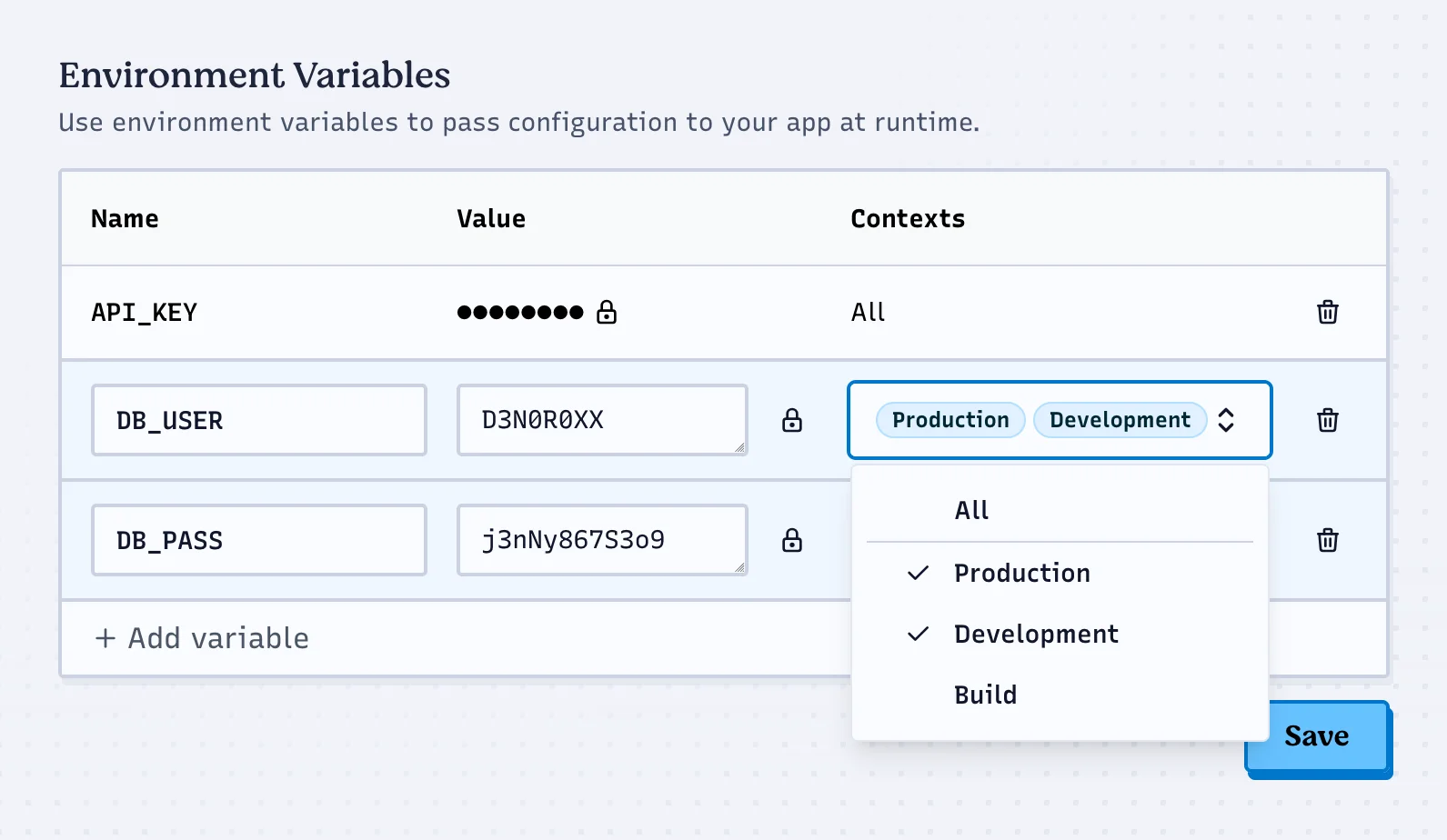 Customize and share environment variables between users, contexts, and timelines.